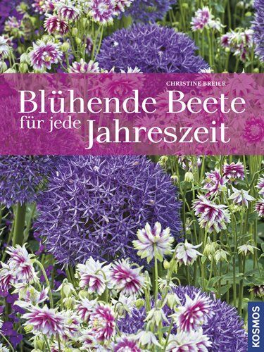 Christine Breier - Blühende Beete für jede Jahreszeit - Preis vom 30.09.2026 09:01:18 h