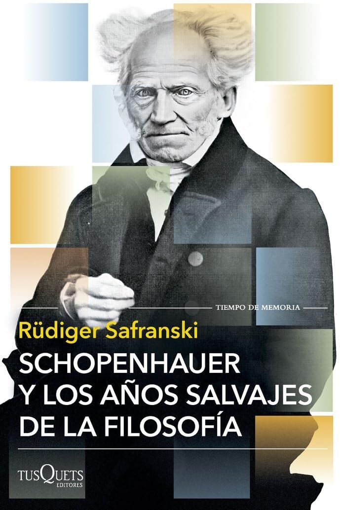 Rüdiger Safranski - Schopenhauer y los años salvajes de la filosofía (Tiempo de Memoria) - Preis vom 06.10.2026 07:26:00 h