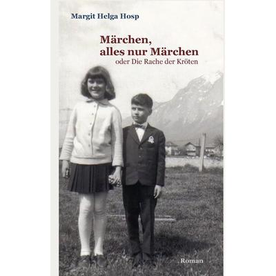 Märchen, alles nur Märchen, Gebundene Ausgabe von Margit Helga Hosp, BoD – Books on Demand, 978-3-7347-6219-2