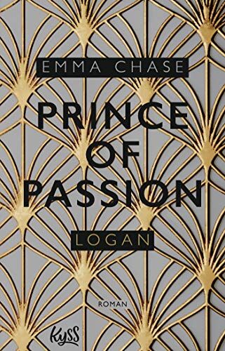 Emma Chase - Prince of Passion – Logan (Die Prince-of-Passion-Reihe, Band 3) - Preis vom 11.10.2026 15:43:13 h
