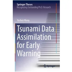 Tsunami Data Assimilation for Early Warning, Fachbücher von Yuchen Wang