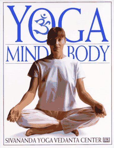 Sivananda Yoga Vedanta Centre - Yoga Mind & Body (Yoga for Living) - Preis vom 09.10.2026 07:28:09 h
