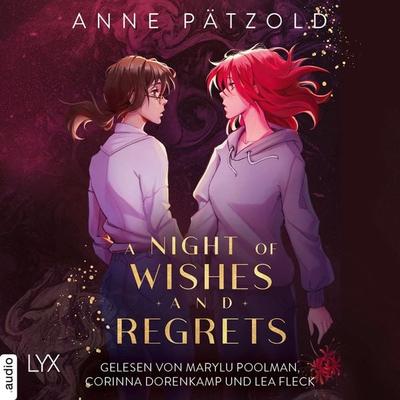 A Night of Wishes and Regrets - Night of - Reihe, Teil 3 - Anne Pätzold, Audio, 9783966353960