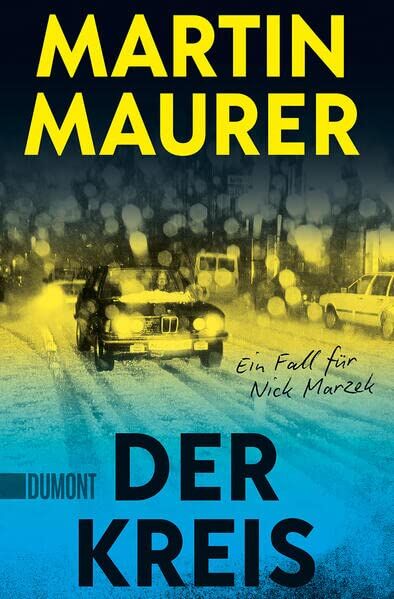 Martin Maurer - Der Kreis: Ein Fall für Nick Marzek (Nick Marzek ermittelt, Band 2) - Preis vom 09.10.2026 07:28:09 h