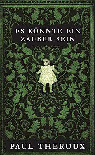 Paul Theroux - Es muss ein Zauber sein (Geisterhand) - Preis vom 09.10.2026 07:28:09 h