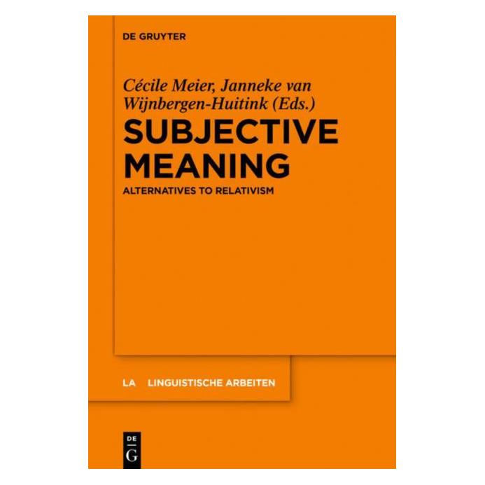 De Gruyter Subjective Meaning (Englisch, Hardcover, Cécile Meier, Janneke Van Wijnbergen-Huitink) (61509768)