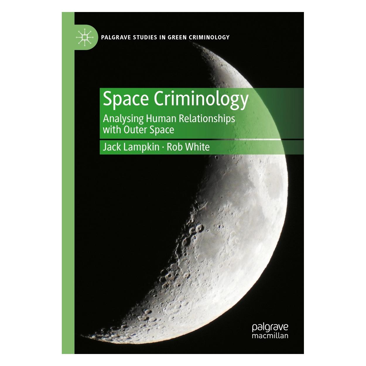 Springer Lampkin:Space Criminology (Englisch, Hardcover, Jack Lampkin, Rob White) (9783031399114)
