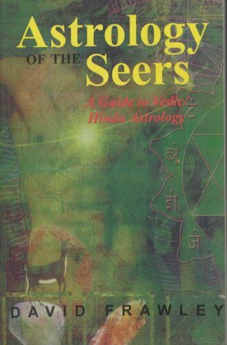 David Frawley - The Astrology of Seers: A Comprehensive Guide to Vedic Astrology - Preis vom 09.10.2026 07:28:09 h