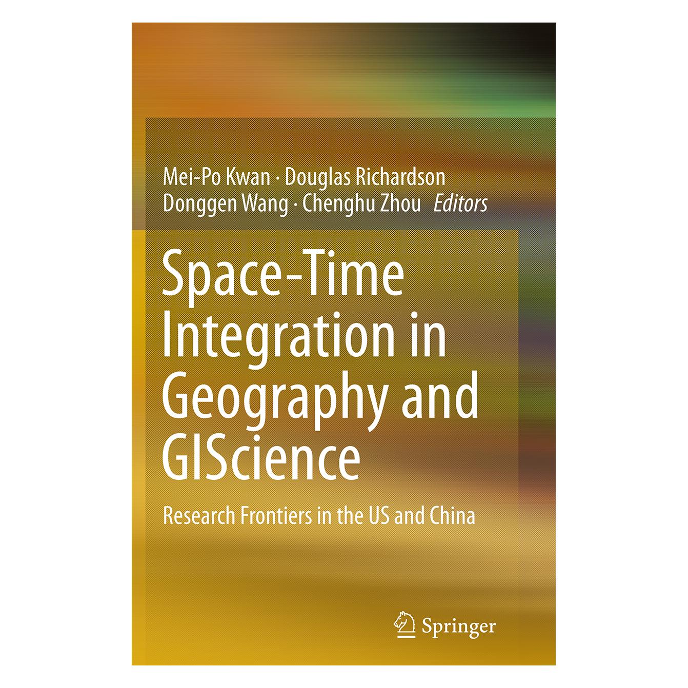 Springer Space-Time Integration in Geography and GIScience (Englisch, Softcover, Chenghu Zhou, Donggen Wang et al, Douglas Richardson, Mei-Po Kwan) (55855817)