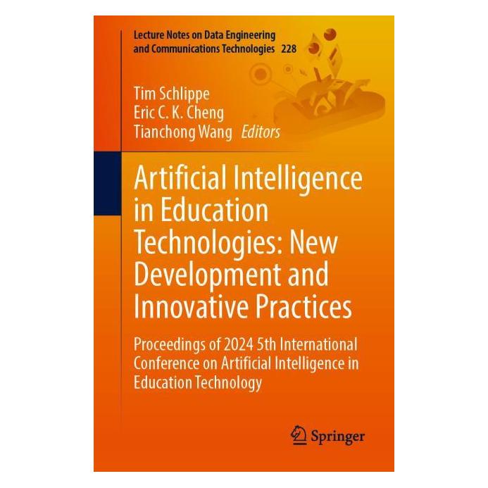 Springer Artificial Intelligence in Education Technologies: New Development and Innovative Practices (Englisch, Softcover, Eric C. Cheng, Tianchong Wang, Tim Schlippe) (57117170)