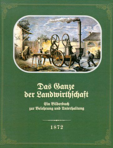Wilhelm Hamm - Das Ganze der Landwirthschaft - Preis vom 07.10.2026 11:45:10 h