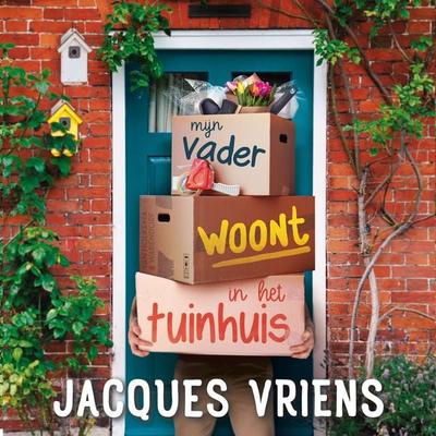 Mijn vader woont in het tuinhuis - Jacques Vriens, Audio, 9789000381227