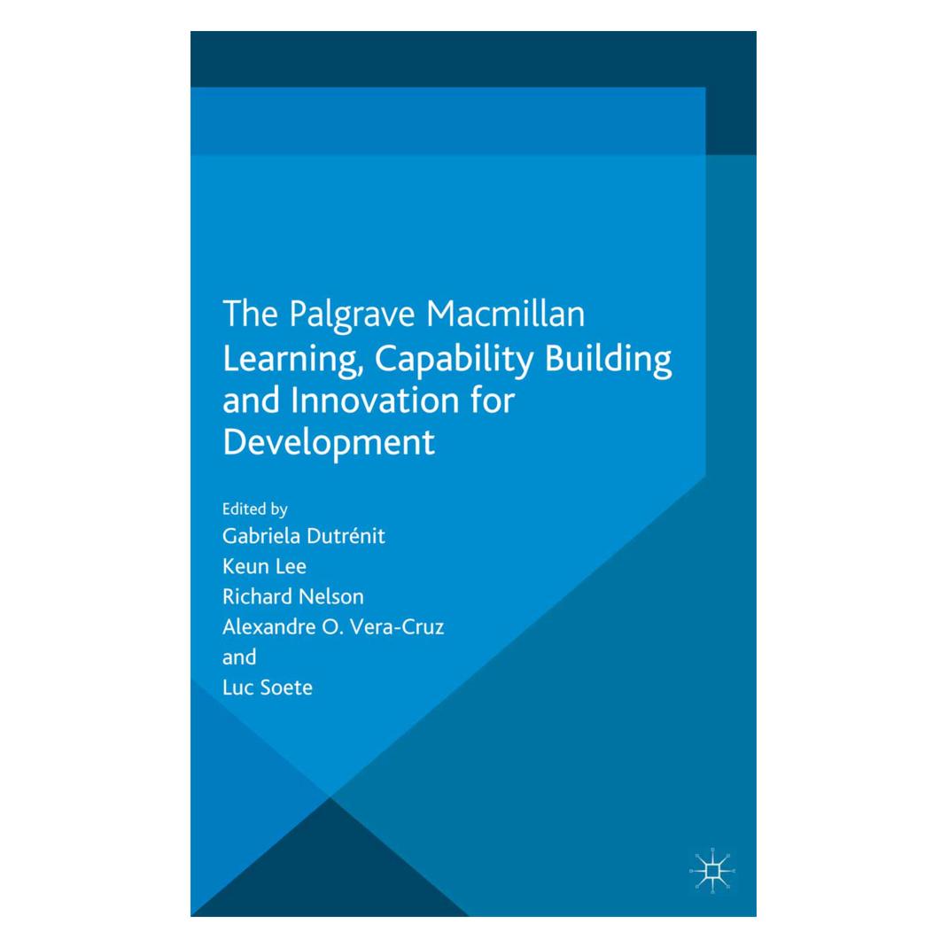 Springer Learning, Capability Building and Innovation for Development (Englisch, Softcover, A Vera-Cruz, G Dutrénit, K Lee, L Soete, R Nelson, R Nelson et al) (55817784)