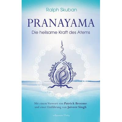 Pranayama, Gebundene Ausgabe von Ralph Skuban, Aquamarin, 978-3-89427-793-2