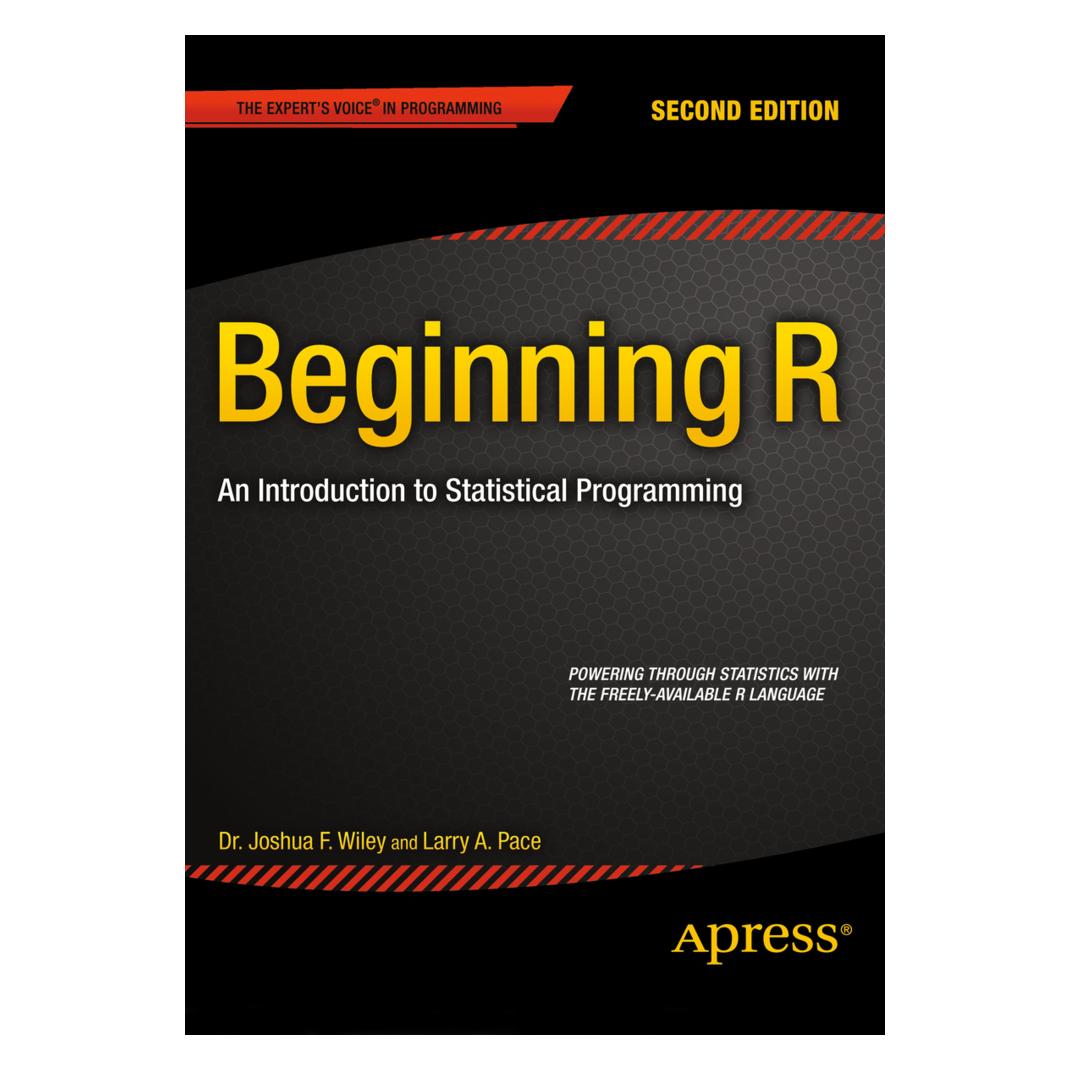 Springer Beginning R (Englisch, Joshua Wiley, Larry Pace) (55570696)