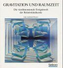 Wheeler, John A - Gravitation und Raumzeit: Die vierdimensionale Ereigniswelt der Relativitätstheorie - Preis vom 15.10.2026 23:06:25 h