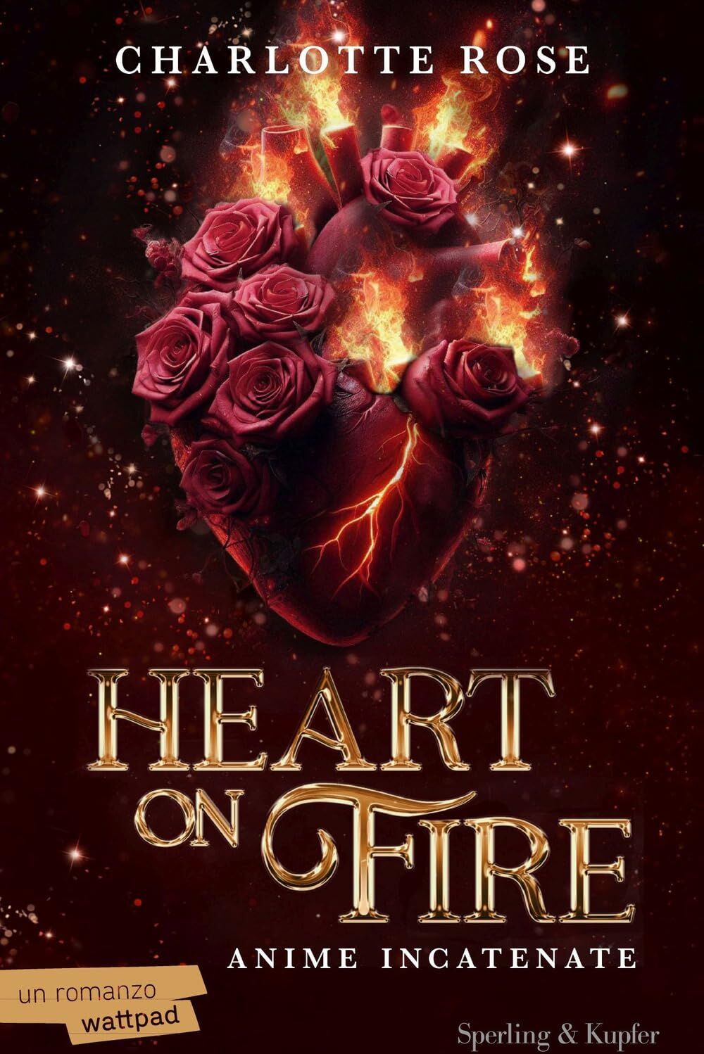 Charlotte Rose - Heart on fire. Anime incatenate (Original Tascabili Sperling) - Preis vom 30.09.2026 22:30:23 h