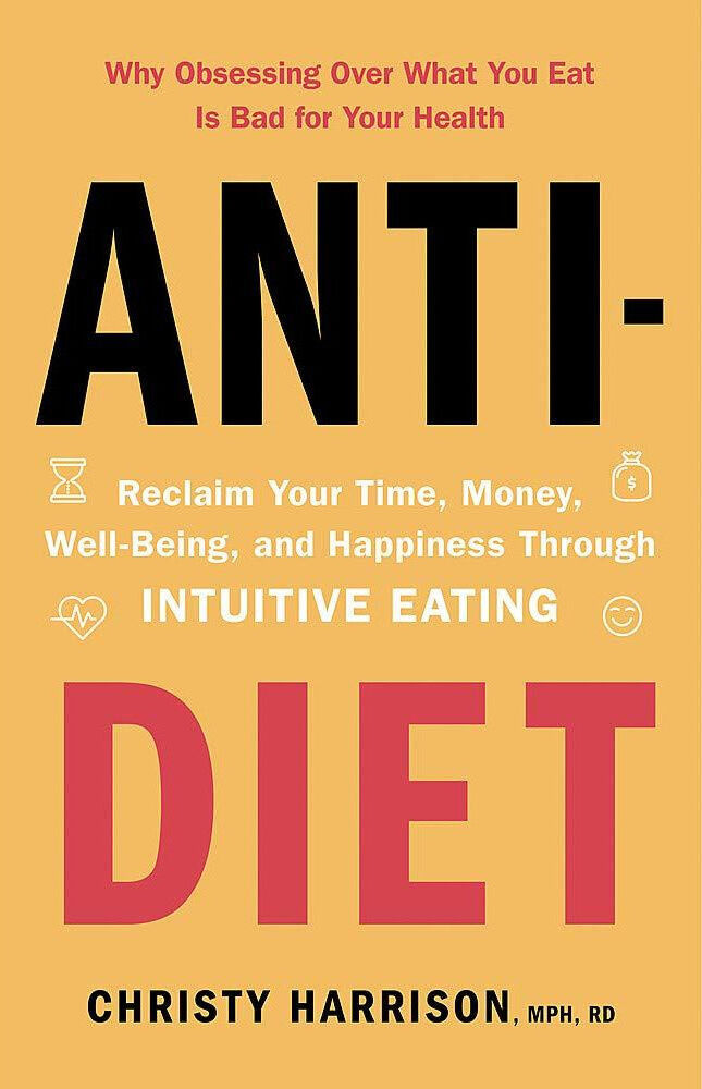 Yellow Kite Anti Diet Book, by Christy Harrison (Anti Inflammatory Diet Book)