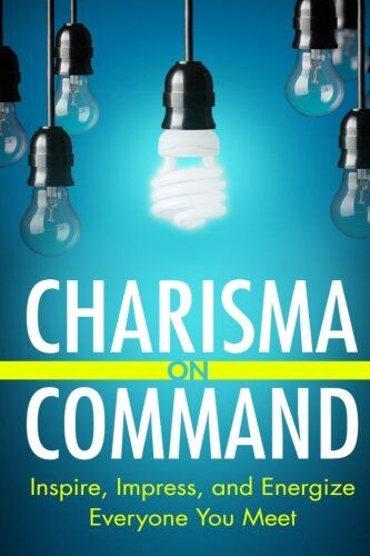 Charlie Houpert - Charisma On Command: Inspire, Impress, and Energize Everyone You Meet - Preis vom 16.10.2026 11:41:07 h