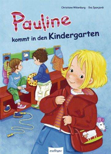 Christiane Wittenburg - Pauline kommt in den Kindergarten: Geschichten von Pauline - Preis vom 09.10.2026 07:28:09 h
