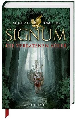 Michael Römling - Signum - Die verratenen Adler - Preis vom 19.10.2026 19:33:35 h