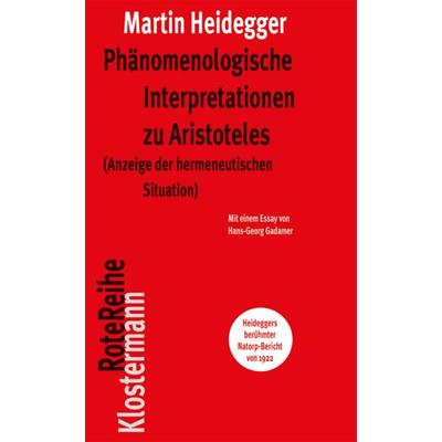 Phänomenologische Interpretationen zu Aristoteles, Taschenbuch von Martin Heidegger, Klostermann, Vittorio, 978-3-465-04188-7