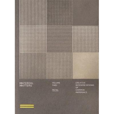 Material Matters: Metal: Creative Interpretations of Common Materials, Taschenbuch von Victionary, KNV Besorgung, 978-988-790-335-2