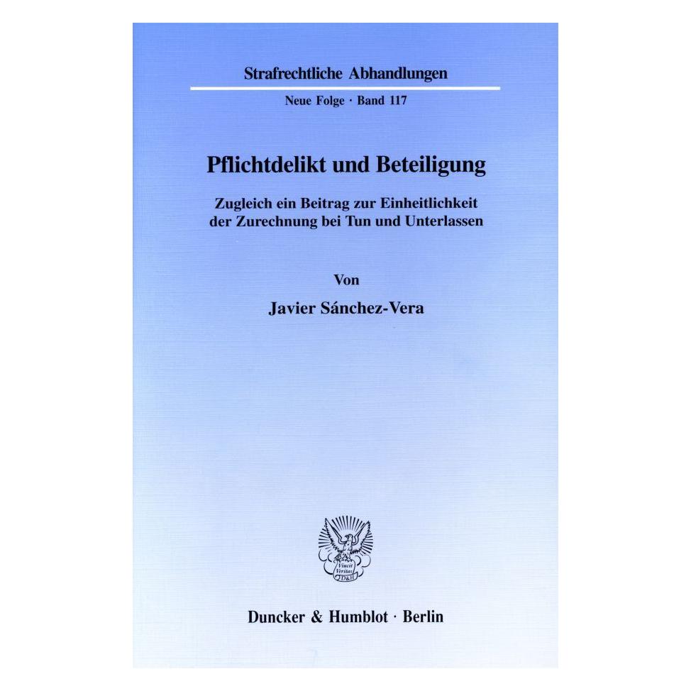 Duncker & Humblot Pflichtdelikt und Beteiligung (Deutsch, Softcover, Javier Snchez-Vera) (55187948)