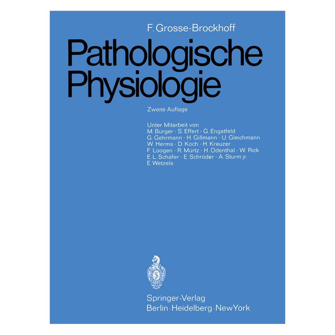 Springer Pathologische Physiologie (Deutsch, Softcover, Franz Grosse-Brockhoff) (7266293)