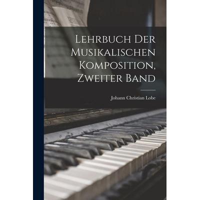 Lehrbuch Der Musikalischen Komposition, Zweiter Band -