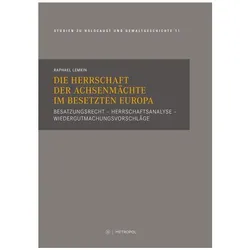 Die Herrschaft der Achsenmächte im besetzten Europa, Fachbücher von Raphael Lemkin