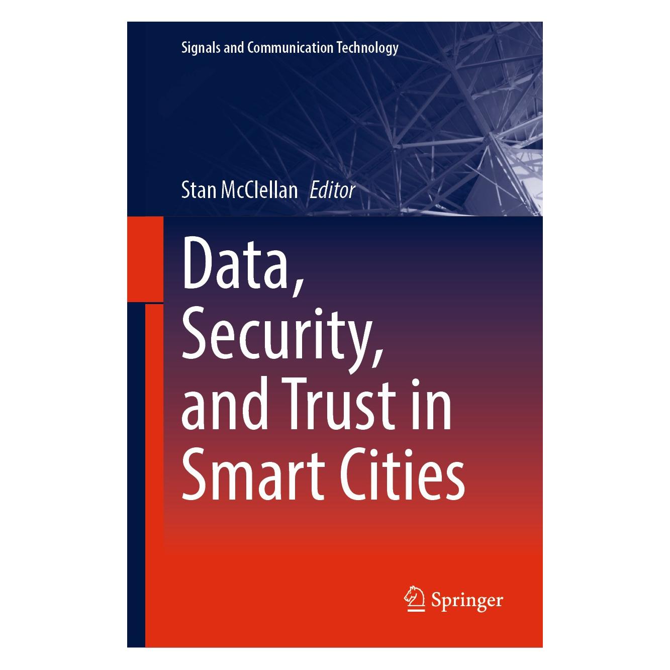 Springer Data, Security, and Trust in Smart Cities (Englisch, Hardcover, Stan McClellan) (9783031611162)