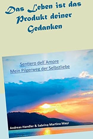 Andreas Handler - Das Leben ist das Produkt deiner Gedanken - Preis vom 30.09.2026 22:30:23 h