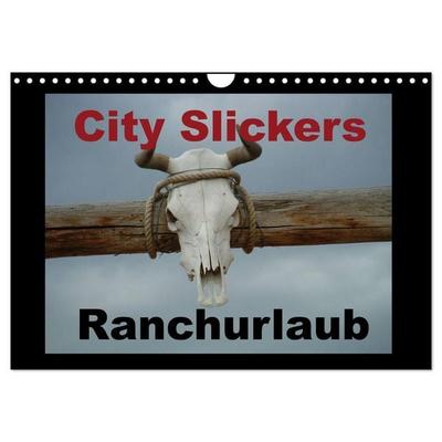 City Slickers - Ranchurlaub (Wandkalender 2027 DIN A4 quer), CALVENDO Monatskalender