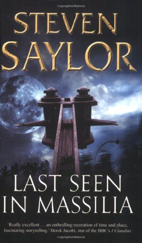 Steven Saylor - Last Seen in Massilia (Roma Sub Rosa) - Preis vom 04.10.2026 03:51:26 h