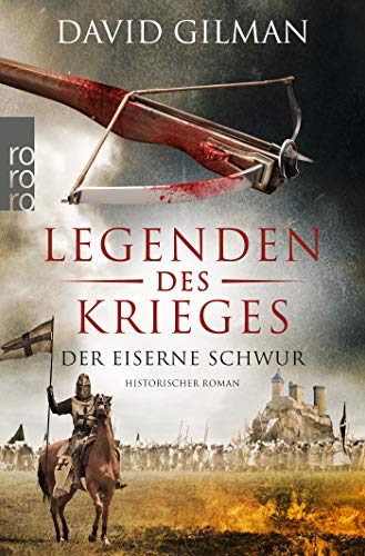David Gilman - Legenden des Krieges: Der eiserne Schwur (Thomas Blackstone, Band 6) - Preis vom 12.10.2026 11:37:12 h