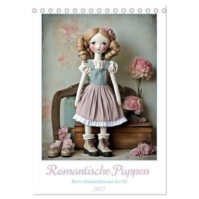 Romantische Puppen (Tischkalender 2027 DIN A5 hoch), CALVENDO Monatskalender