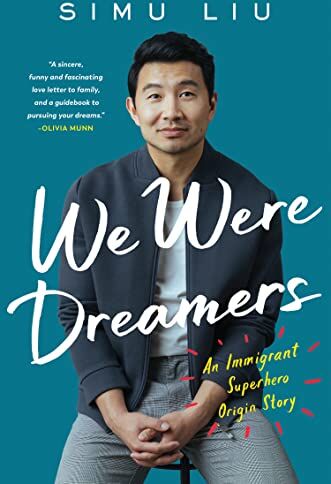 Simu Liu - We Were Dreamers: An Immigrant Superhero Origin Story - Preis vom 09.10.2026 07:28:09 h