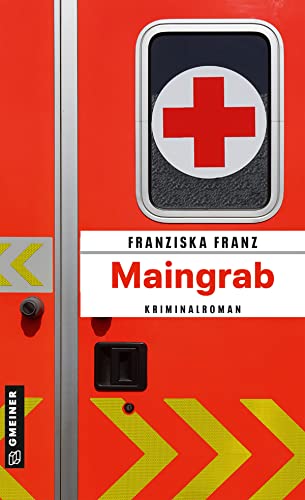 Franziska Franz - Maingrab: Kriminalroman (Kriminalromane im GMEINER-Verlag) - Preis vom 17.10.2026 19:25:27 h