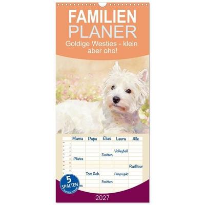 Familienplaner 2027 - Goldige Westies - klein aber oho! mit 5 Spalten (Wandkalender, 21 x 45 cm) CALVENDO
