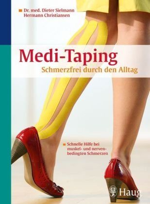 Dieter Sielmann - Medi-Taping: Schmerzfrei durch den Alltag - schnelle Hilfe bei muskel- und nervenbedingten Schmerzen - Preis vom 11.10.2026 03:10:56 h