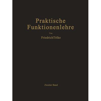 Theta-Funktionen und spezielle Weierstraßsche Funktionen, Taschenbuch von F. Tölke, Springer Berlin, 978-3-642-51617-7
