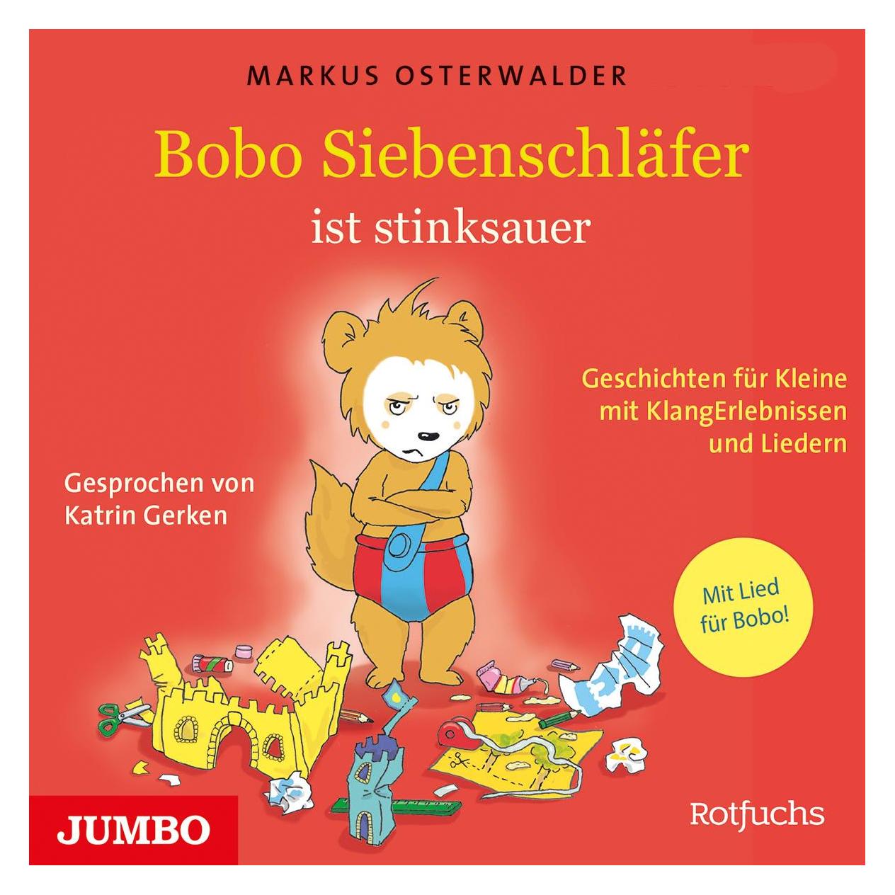 Jumbo Bobo Siebenschläfer ist stinksauer - Geschichten für ganz Kl (Katrin Gerken, Markus Osterwalder) (8337-4617-8)