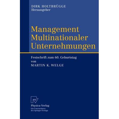 Management Multinationaler Unternehmungen, Gebundene Ausgabe von Dirk Holtbrügge, Physica, 978-3-7908-0123-1