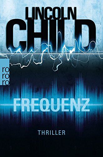 Lincoln Child - Frequenz - Preis vom 17.10.2026 19:25:27 h