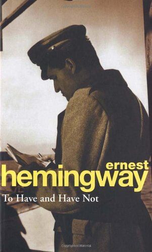 Ernest Hemingway - To Have & Have Not (Hors Catalogue) - Preis vom 09.10.2026 07:28:09 h