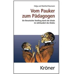 Neumann,H.:Vom Pauker zum Pädagogen, Fachbücher von Manfred Neumann, Helga Neumann