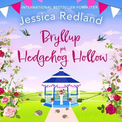 Bryllup på Hedgehog Hollow - Jessica Redland, Audio, 9789979647034