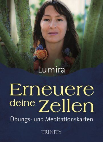 Lumira - Erneuere deine Zellen - Übungs- und Meditationskarten - Preis vom 09.10.2026 07:28:09 h