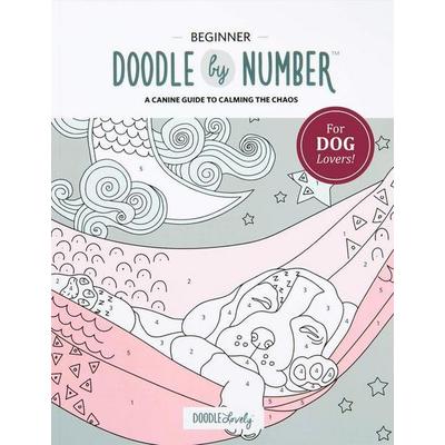 Doodle by Number, Taschenbuch von Melissa Lloyd, Doodle Lovely Inc, 978-1-77713-636-9
